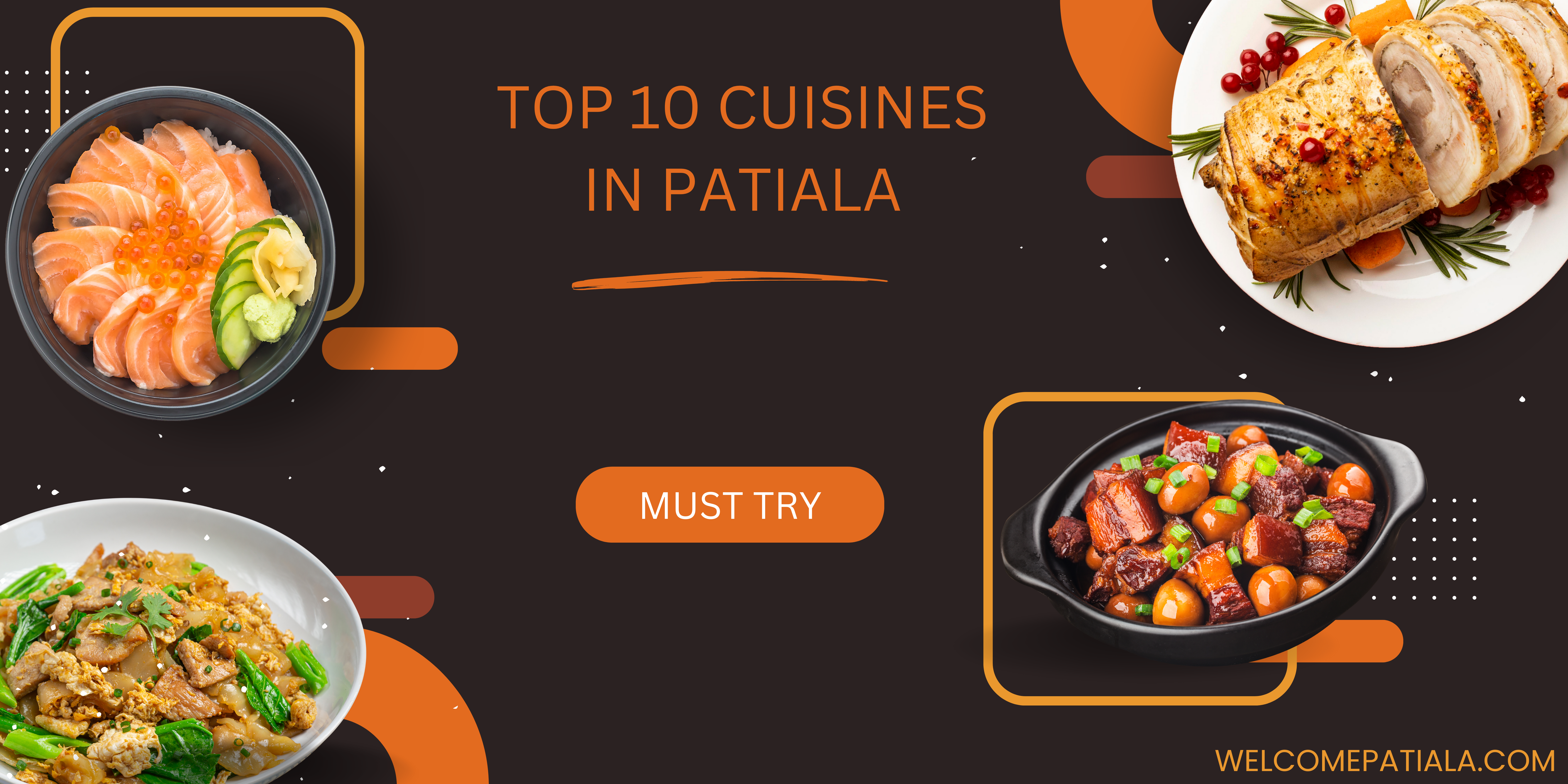 Top 10 Dishes of Patiala You Must Try